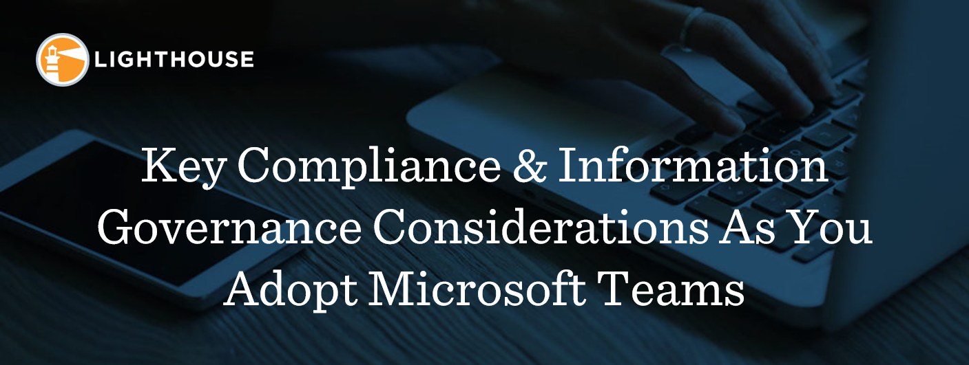 Updated Banner - Key Compliance & Info Gov Considerations Updated Banner - Key Compliance & Info Gov Considerations
